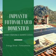 impianto fotovoltaico domestico come funziona e quanto costa