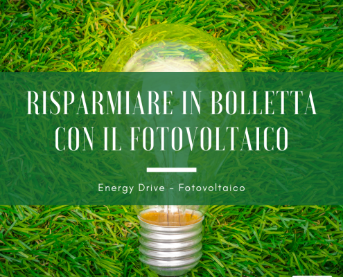 Risparmiare in bolletta con il fotovoltaico