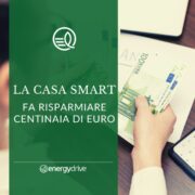 La casa smart fa risparmiare centinaia di euro