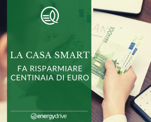 La casa smart fa risparmiare centinaia di euro